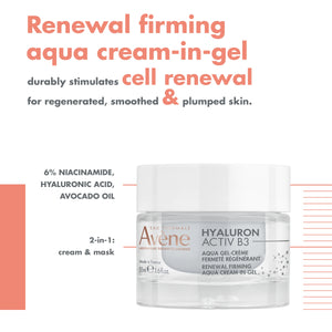 Avène - Hyaluron Activ B3 Renewal Firming Aqua Cream-in-gel | MazenOnline